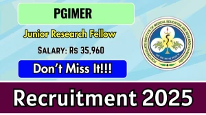PGIMER Junior Research Fellow Recruitment 2025 - Apply Online