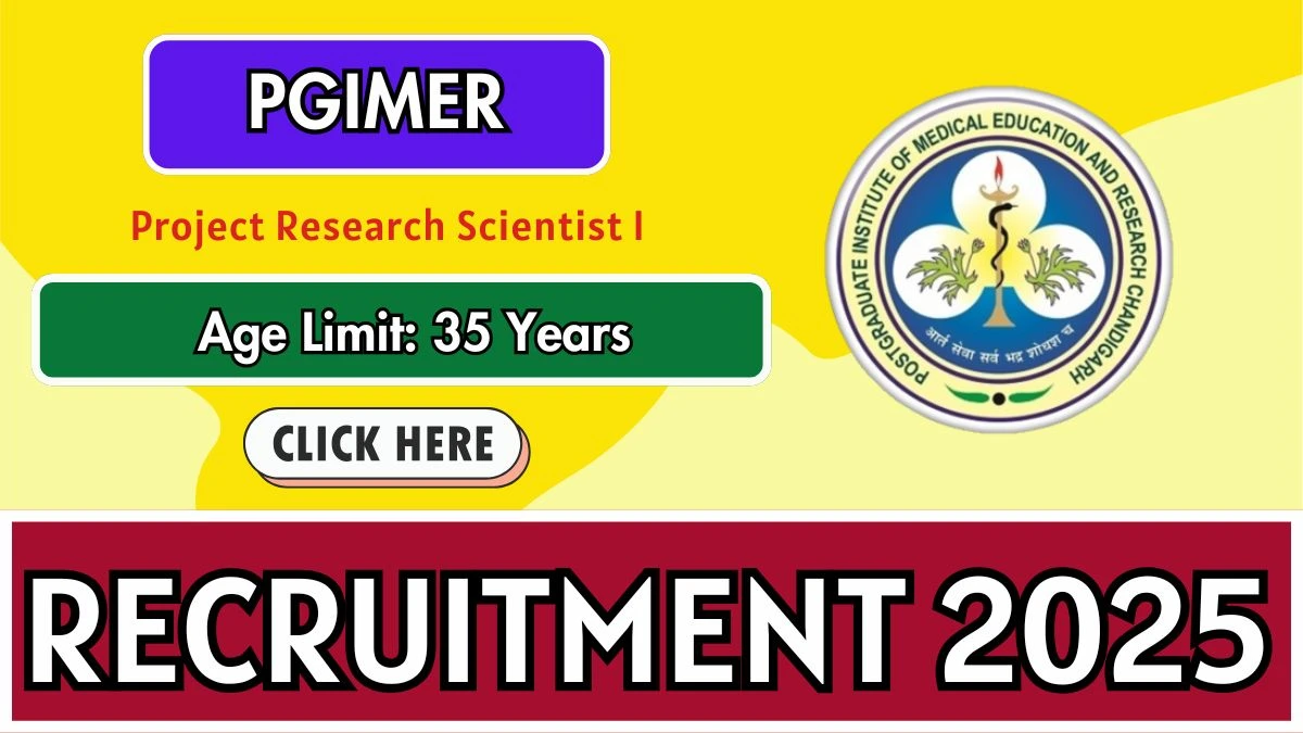 PGIMER Project Research Scientist I Recruitment 2025 - Apply Offline
