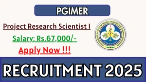 PGIMER Project Research Scientist I Recruitment 2025 - Apply Offline