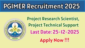 PGIMER Recruitment 2025 - Apply Online for 04 Project Research Scientist, Project Technical Support Posts