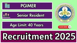 PGIMER Senior Residents Recruitment 2025 – Walk in for 02 Posts