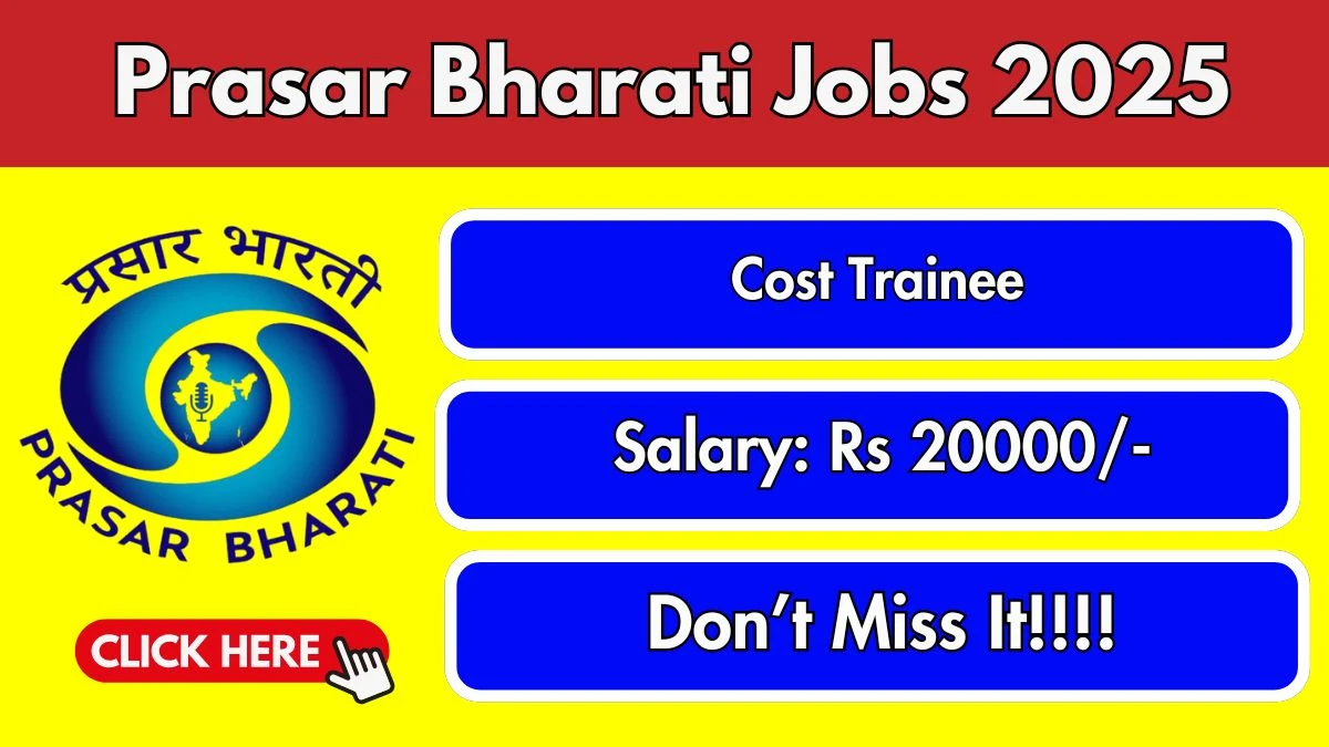 Prasar Bharati Cost Trainee Recruitment 2025 - Apply Offline for 16 Posts