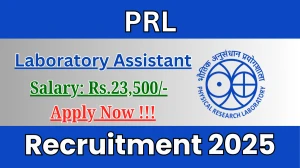 PRL Laboratory Assistant Recruitment 2025 – Apply Online