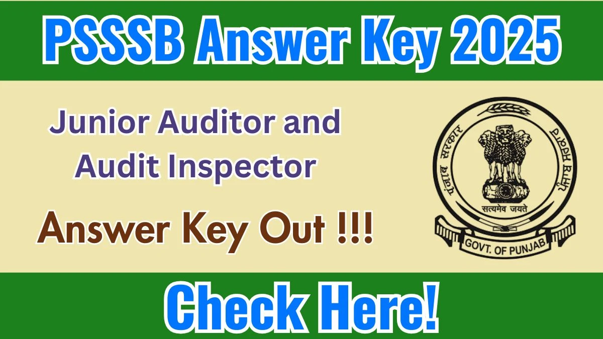 PSSSB Junior Auditor and Audit Inspector Answer Key 2025 OUT (Direct Link) - Download Set-Wise Key @sssb.punjab.gov.in