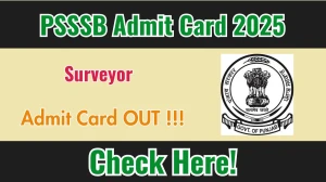 PSSSB Surveyor Admit Card 2025 OUT - Download Here PSSSB Surveyor Admit Card 2025 OUT - Download Here