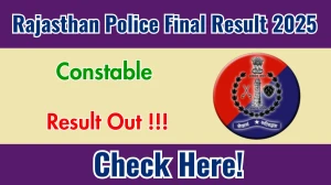 Rajasthan Police Constable Final Result 2025 OUT (Direct Link) - Download Merit List @police.rajasthan.gov.in