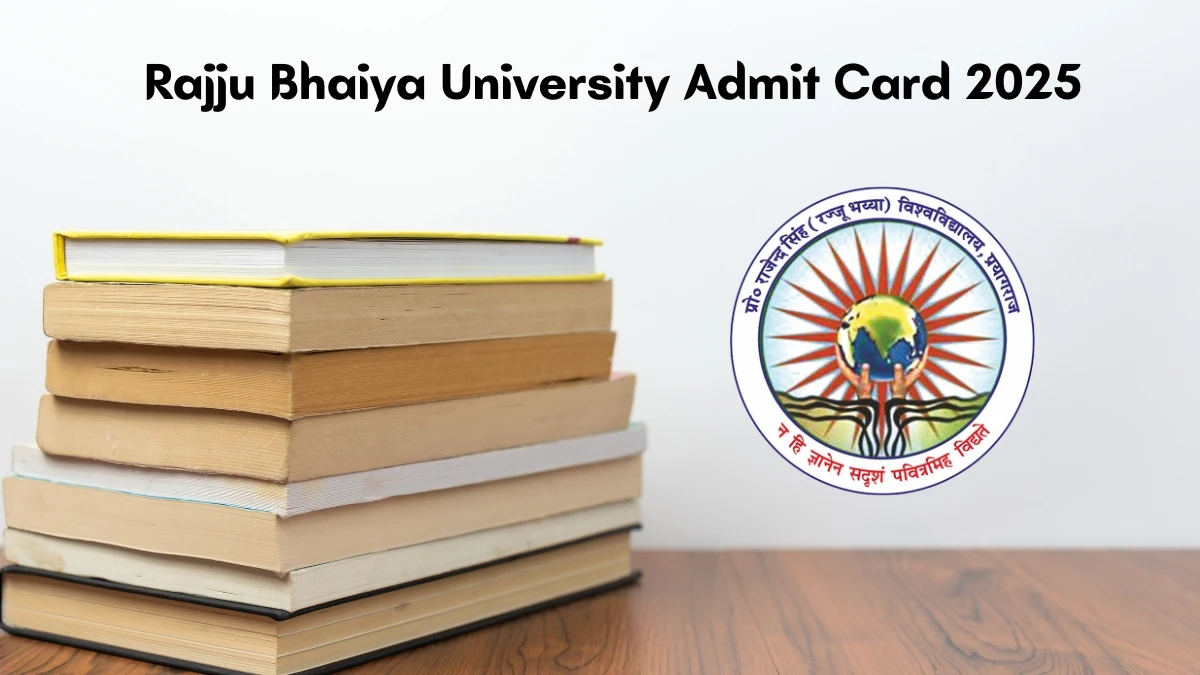 Rajju Bhaiya University Admit Card 2025 OUT prsuniv.ac.in Check Rajju Bhaiya University Hall Ticket Details Here