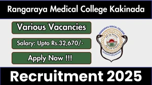 Rangaraya Medical College Kakinada Recruitment 2025 - Apply Offline for 34 EEG Technician, Counselors and More Posts