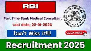 RBI Part Time Bank Medical Consultant Recruitment 2025-26 - Apply Offline