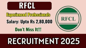 RFCL Experienced Professionals Recruitment 2026 - Apply Online for 36 Posts