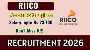RIICO Assistant Site Engineer Recruitment 2026 - Apply Online for 39 Posts