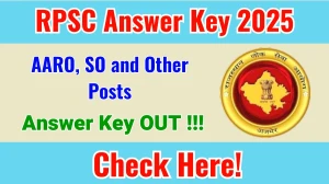 RPSC Answer Key 2025 OUT - Download PDF, Response Sheet & Objection Link