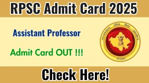 RPSC Assistant Professor Admit Card 2025 OUT (Direct Link) - Download Hall Ticket @rpsc.rajasthan.gov.in