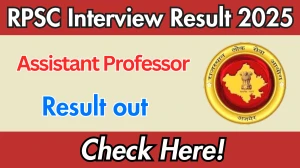 RPSC Assistant Professor Result 2025 OUT (Direct Link) - Download Scorecard @rpsc.rajasthan.gov.in