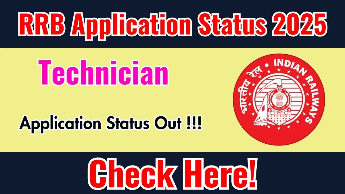 RRB Technician Application Status 2025 - Check Online (Released)