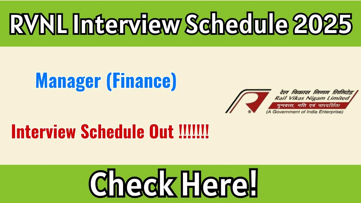 RVNL Manager (Finance) Interview Schedule 2025 - Date, Venue & Documents