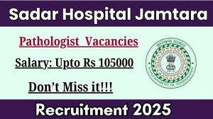 Sadar Hospital Jamtara Pathologist Recruitment 2026 - Apply Offline