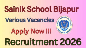 Sainik School Bijapur Recruitment 2026 - Apply Offline for 18 PGT, TGT and More Posts