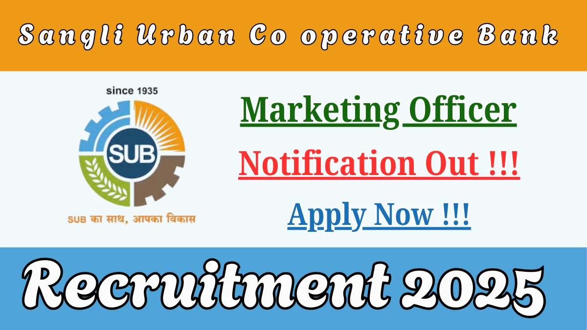 Sangli Urban Co operative Bank Marketing Officer Recruitment 2025 - Apply Offline