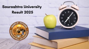 Saurashtra University Result 2025 Out at saurashtrauniversity.co.in Direct Link to Download Result