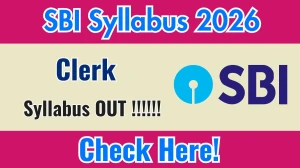 SBI Clerk Syllabus 2026 - Download PDF & Exam Pattern