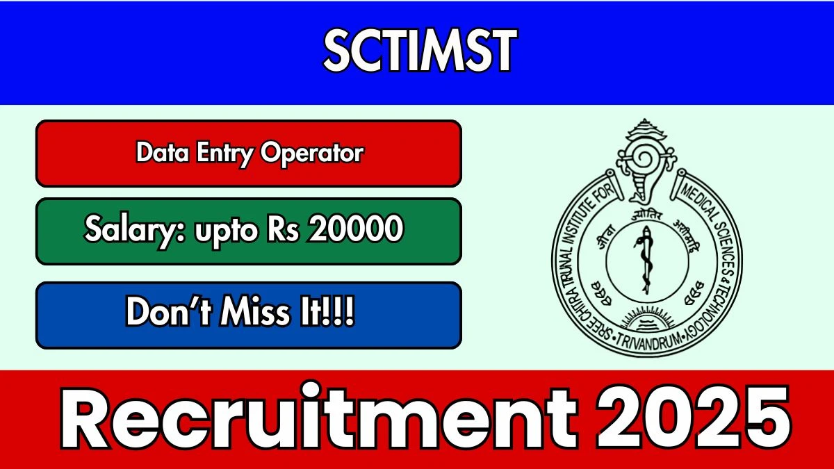 SCTIMST Data Entry Operator Recruitment 2025 - Apply Online