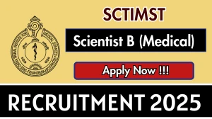 SCTIMST Scientist B Recruitment 2025 – Apply Online for 01 Posts