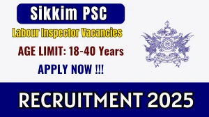 Sikkim PSC Labour Inspector Recruitment 2026 - Apply Online for 24 Posts Sikkim PSC Labour Inspector Recruitment 2026 - Apply Online for 24 Posts