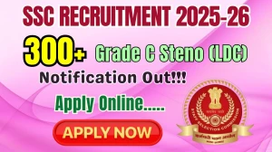 SSC LDCE Recruitment 2025-26 - Apply Online for 326 Posts