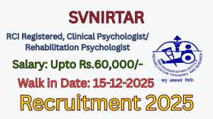 SVNIRTAR Recruitment 2025 – Walk in for 03 RCI Registered, Clinical Psychologist/ Rehabilitation Psychologist Posts