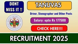 TANUVAS Recruitment 2025-26 - Apply Offline for 60 Driver, Stenographer and Other Posts