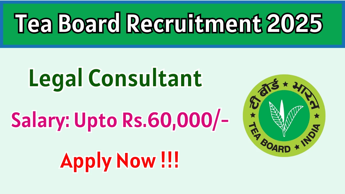 Tea Board Legal Consultant Recruitment 2025 - Apply Offline