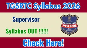 TGSRTC Supervisor Syllabus 2026 - Download PDF and Exam Pattern