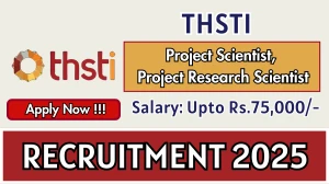 THSTI Recruitment 2025 - Apply Online for 02 Project Scientist, Project Research Scientist Posts