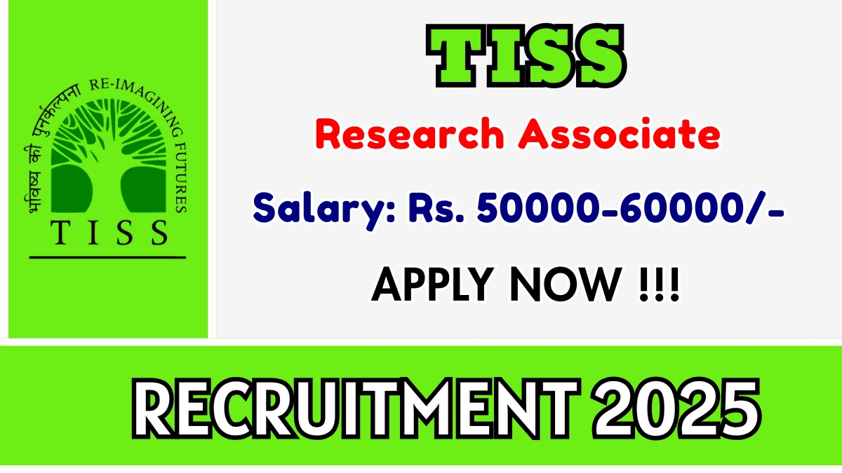TISS Research Associate Recruitment 2025 - Apply Online for 02 Posts