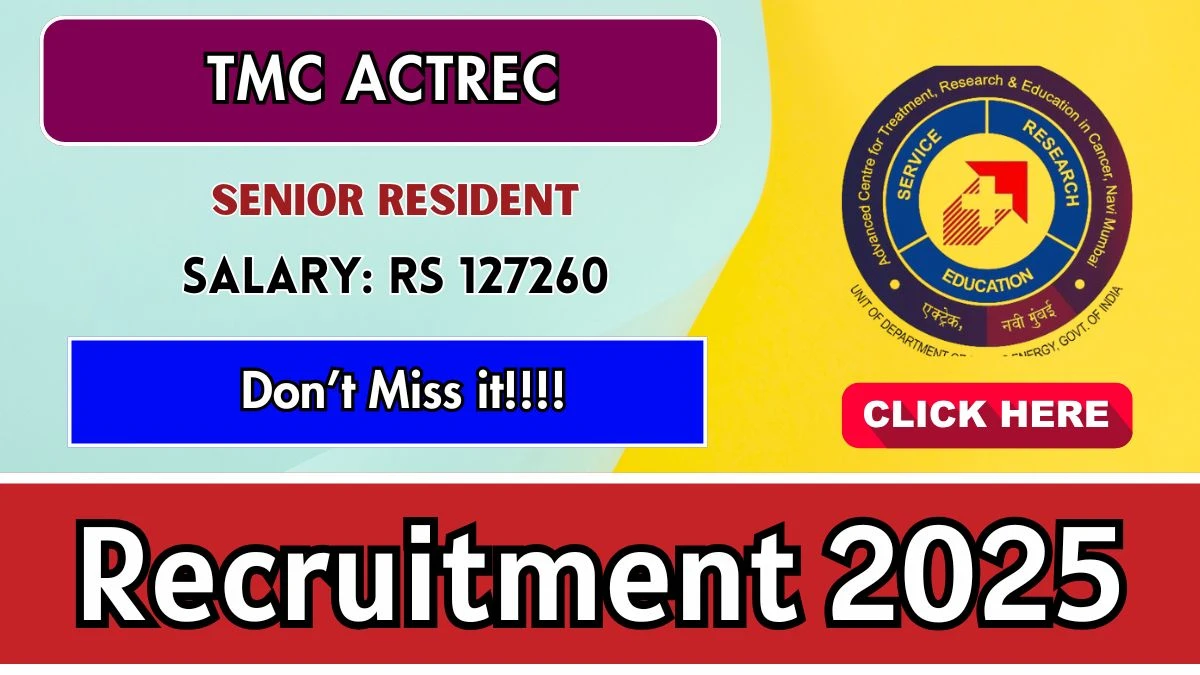 TMC ACTREC Senior Resident Recruitment 2025 - Apply Online