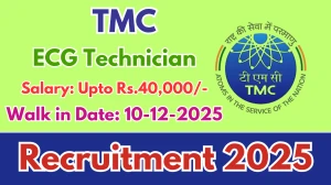 TMC ECG Technician Recruitment 2025 – Walk in