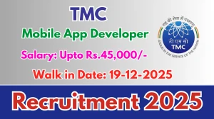 TMC Mobile App Developer Recruitment 2025 – Walk in