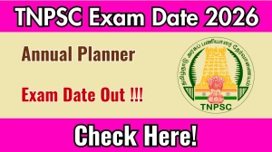 TNPSC Annual Planner 2026 Released – Check Exam Schedule & Details
