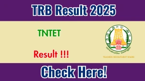 TNTET Result 2025 (Direct Link) - Download Scorecard @ trb.tn.gov.in