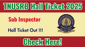 TNUSRB SI Hall Ticket 2025 OUT - Download Here