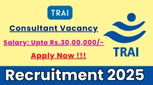 TRAI Consultant Recruitment 2025 – Apply Online