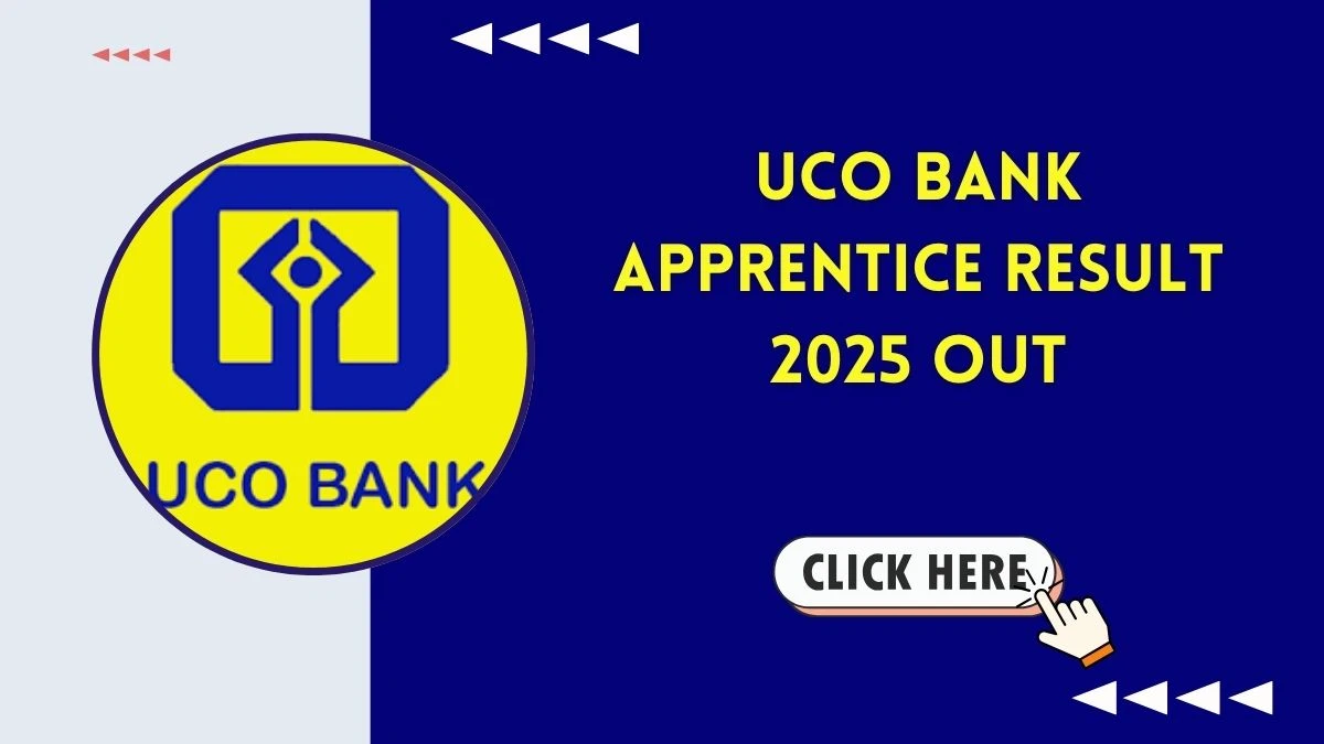 UCO Bank Apprentices Result 2025 Declared: Download at uco.bank.in
