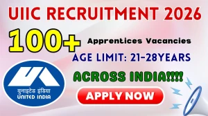 UIIC Apprentices Recruitment 2025 - Apply Online for 153 Posts
