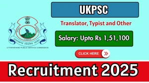 UKPSC Recruitment 2026 - Apply Online for 24 Translator, Typist and Other Posts
