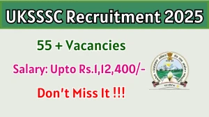 UKSSSC Recruitment 2025 – Apply Online for 57 Legal Assistant, Research Officer and More Posts