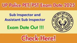UP Police SI, ASI PET/PST Exam Date 2025 Out – Check Schedule at uppbpb.gov.in