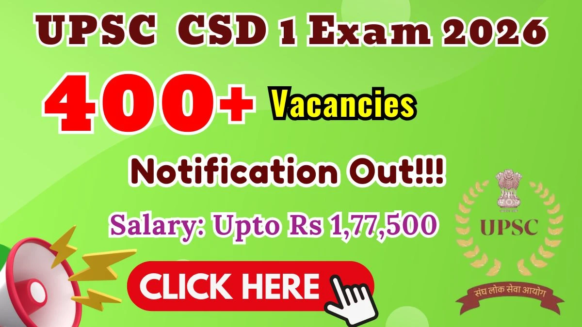 UPSC CDS 1 Exam Notification 2026 - Apply Online for 451 Posts