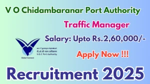 V O Chidambaranar Port Authority Traffic Manager Recruitment 2026 - Apply Online