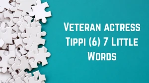 Veteran actress Tippi 7 Little Words 6 letters Answer